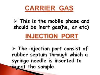 T Inert Gas Injection Gas Chromatography | PPTX