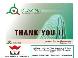 Address : 304a, 3rd Floor, Tower-A, IRIS Tech
Park, Sohna Road, Gurgaon-122017 Haryana,
India
Mobile : 9599433643 / 9599433652 / 9599432554
 