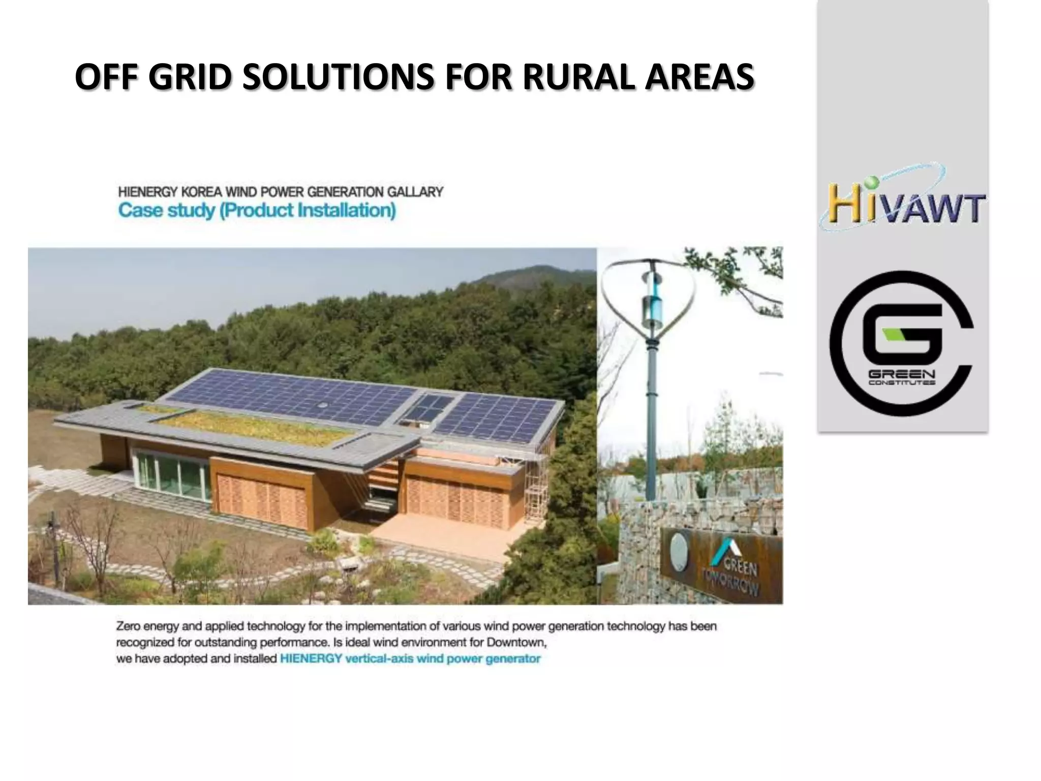 OFF GRID SOLUTIONS FOR RURAL AREAS
 