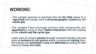 GC-MS.explain the gas chromatography and mass spectrometry | PPT