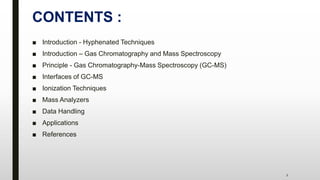 Gas Chromatography-Mass Spectroscopy - By Vishal Dakhale | PPTX