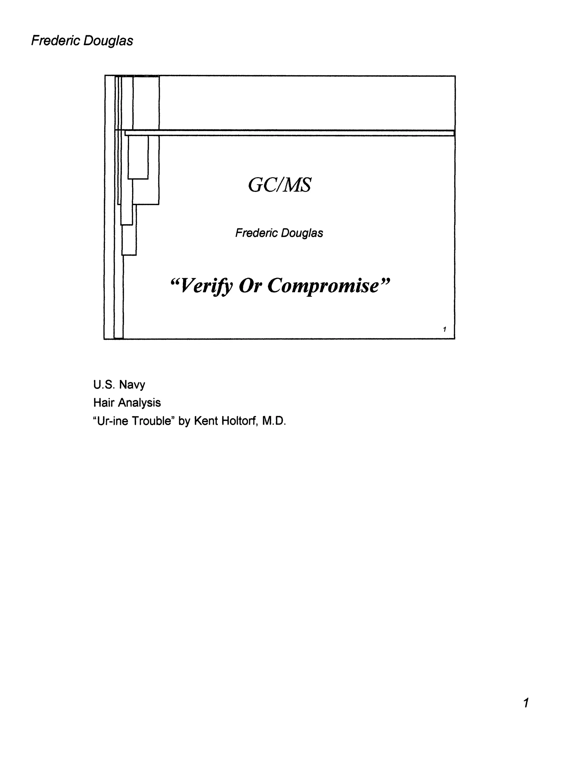 GC/MS Analysis - Verify or Compromise April 1999