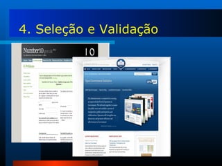 4. Seleção e Validação 
