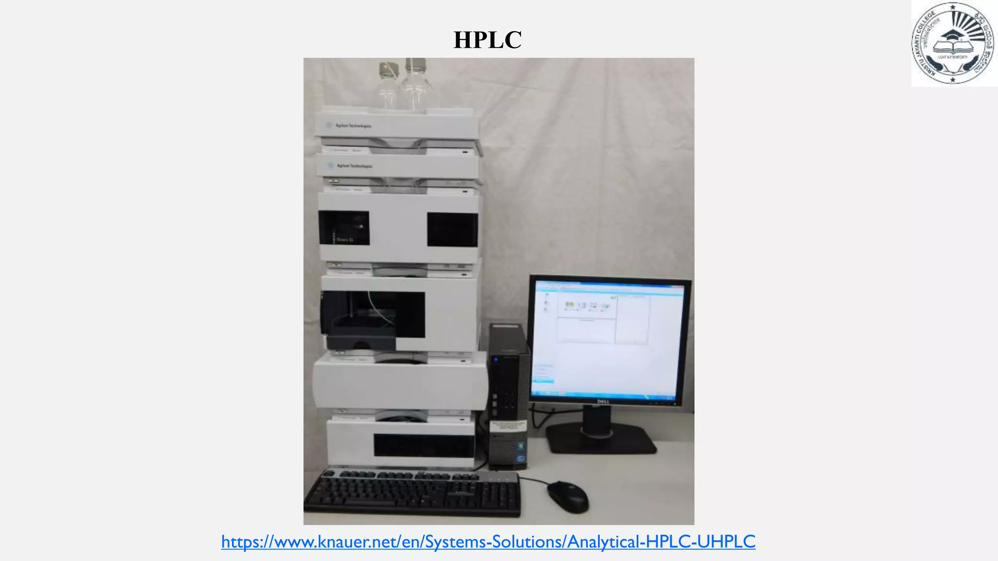 HPLC
https://www.knauer.net/en/Systems-Solutions/Analytical-HPLC-UHPLC
 
