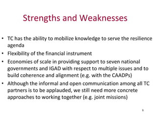 The Technical Consortium (TC) for ending drought emergencies and building resilience to drought in the Horn of Africa