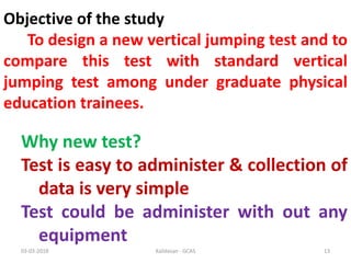 Test Vertical Design A PRELIMINARY ANALYSIS OF STANDARD AND NEWLY DESIGNED VERTICAL JUMPING ...