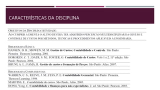 CARACTERÍSTICAS DA DISCIPLINA
 
