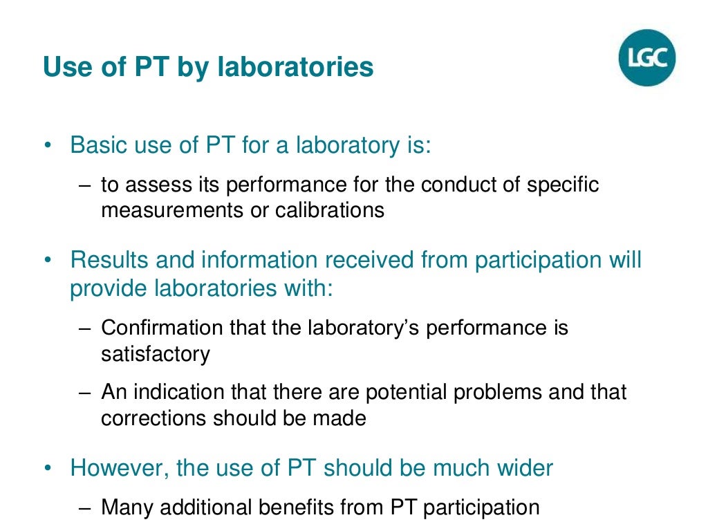 Proficiency Testing (PT) a tool to improve laboratory performance