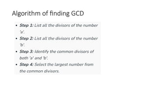 Algorithm of finding GCD
 