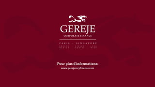 Pour plus d’informations:
www.gerejecorpfinance.com
 