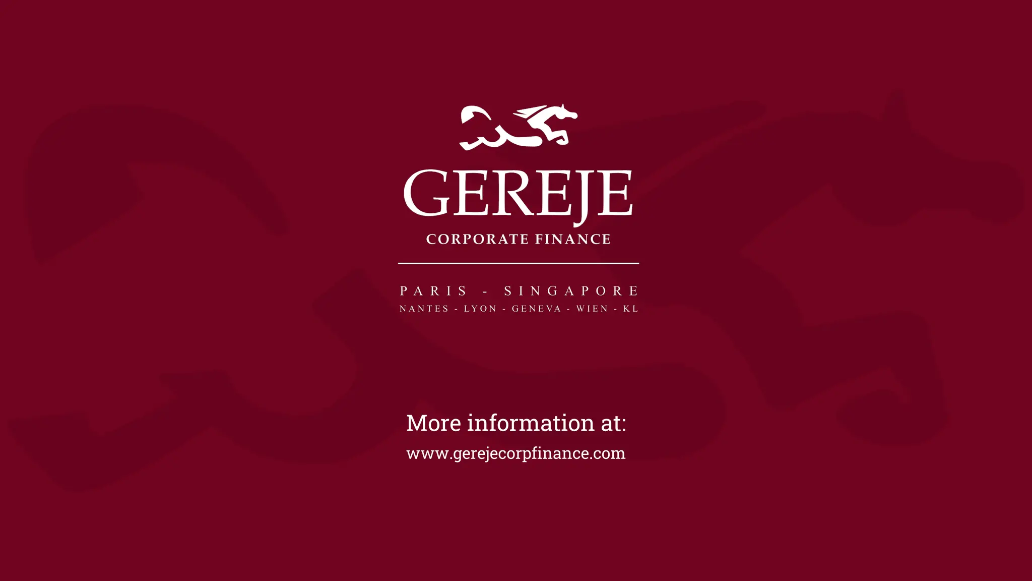 More information at:
www.gerejecorpfinance.com
 