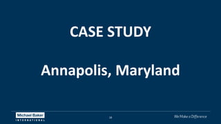 18
CASE STUDY
Annapolis, Maryland
 