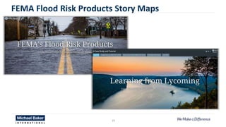 29
FEMA Flood Risk Products Story Maps
 