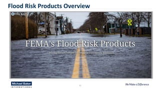 31
Flood Risk Products Overview
 