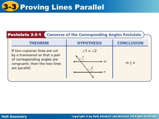 Holt Geometry
3-3 Proving Lines Parallel
 