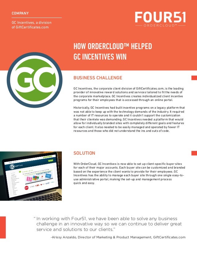 case study gc incentives won with ordercloud by four51 four51