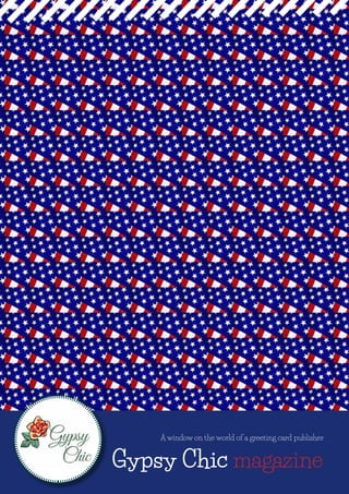 Gypsy Chic magazine
A window on the world of a greeting card publisher
 