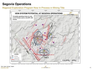 TSX: GCM OTCQX: TPRFF
December 2020
Currently operating mines on only
3 of 27 known veins in the RPP-140
license.
Segovia Operations
Regional Exploration Program Now In Process in Mining Title
17
 