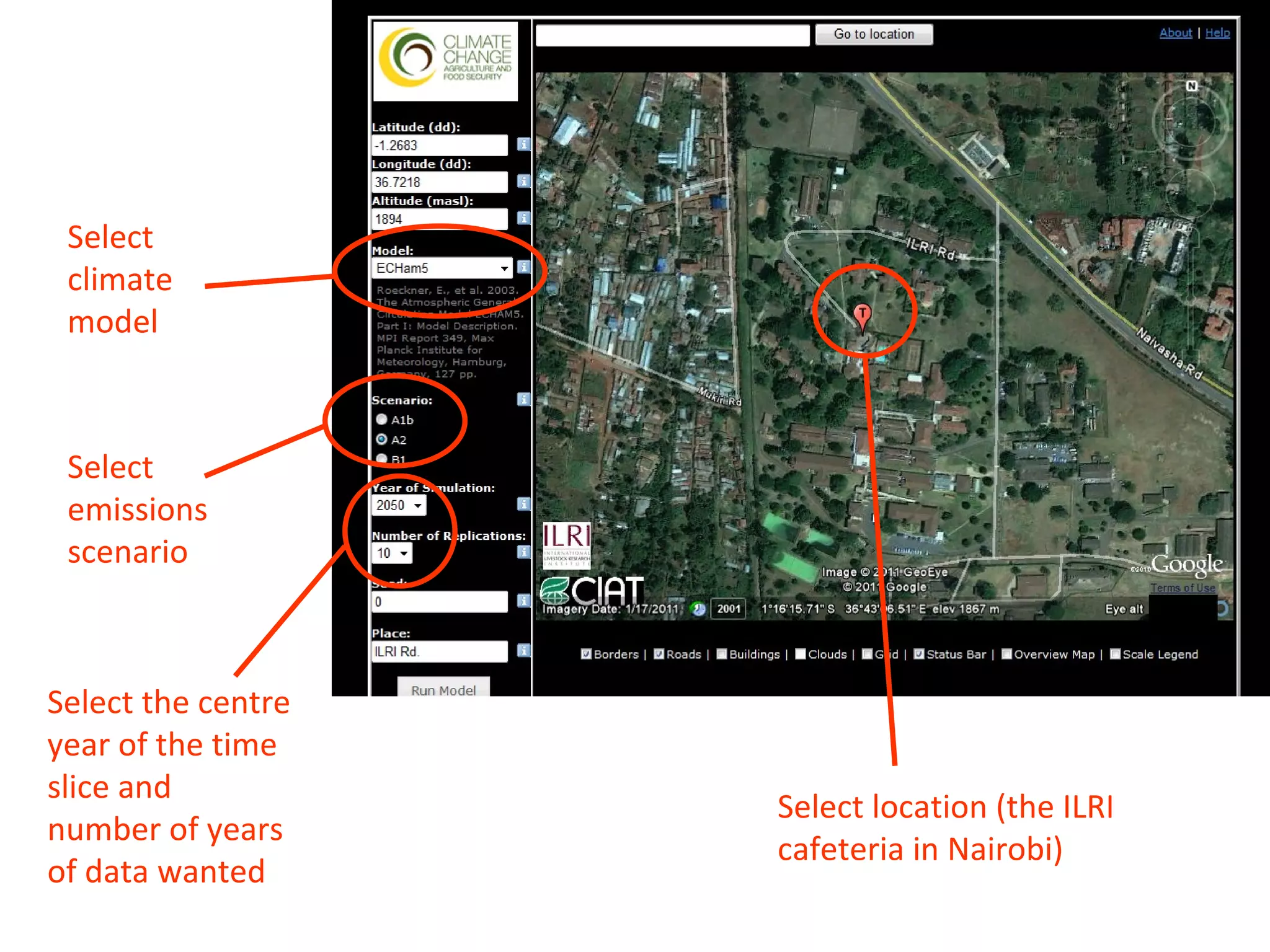 Select climate model Select emissions scenario Select the centre year of the time slice and number of years of data wanted Select location (the ILRI cafeteria in Nairobi) 