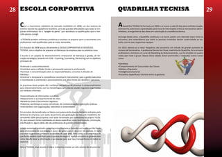 28 ESCOLA CORPORTIVA                                                                          QUADRILHA TECNISA                                                                               29

  C   om o crescimento meteórico do mercado imobiliário em 2008, um dos maiores da
  história recente do capitalismo brasileiro, uma das grandes dificuldades que todas as em-
                                                                                              A     Quadrilha TECNISA foi formada em 2004 e se reunia a cada 20 dias para confraternização,
                                                                                              brainstorms, exercícios e aprendizado para troca de informações entre os funcionários admin-
  presas enfrentaram foi o “apagão de gente” que atendesse as qualificações que o mer-        istrativos, os engenheiros das obras em construção e a assistência técnica.
  cado passou a exigir.
                                                                                              Ao longo destes anos, a Quadrilha continuou a se reunir, porém com intervalo maior entre os
  A TECNISA também enfrentou problemas e resolveu se preparar para o crescimento com          encontros, pois entendíamos que todas as pessoas envolvidas dariam continuidade ao tra-
  profissionais mais qualificados para as novas demandas.                                     balho com as suas respectivas equipes.

  Em Outubro de 2008 lançou oficialmente a ESCOLA CORPORATIVA DE NEGÓCIOS                     Em 2010 retomo-se a maior frequência dos encontros em virtude do grande aumento do
  TECNISA, com o objetivo de preparar as lideranças da empresa para os próximos anos.         número de funcionários. A professora Denise Von Poser, madrinha da Quadrilha, foi a primeira
                                                                                              profissional a ministrar um curso de Marketing de Relacionamento, que foi dividido em quatro
  A Escola é um projeto de desenvolvimento empresarial de liderança e gestão, de for-         noites para todo o grupo. Depois dessa edição, foram promovidos e realizados outros cursos
  mação estratégica, atuando em CCM – Coaching, Counseling, Mentoring,com os objetivos        como:
  principais de:
                                                                                              •Gentileza
  •Estimular o autoconhecimento.                                                              •Comportamento do Consumidor das Classes
  •Contribuir para a reflexão lúcida e permanente (pessoal e profissional).                   •Médias e Populares
  •Acentuar a conscientização sobre as responsabilidades, conceitos e atitudes de             •Inteligência Emocional
  liderança.                                                                                  •Encontros específicos e técnicos entre os gestores.
  •Construir e enriquecer a consistência conceitual e instrumental, para a gestão executiva
  e incentivando e orientando o posicionamento pró-ativo frente aos desafios e parceiros.

  As premissas deste projeto são: confiança, perspectiva de processo e comprometimento
  para o desenvolvimento, com as metodologias aplicadas de sessões regulares organizadas
  em módulos informais:

  •Sistematização de informações e análises.
  •Mapeamento e acompanhamento de vidas.
  •Relatórios orais e documentos regulares.
  •Palestras, workshops e cursos conceituais, de contextualização e aplicações práticas.
  •Intercâmbios com organizações, executivos e universidades.

  Em princípio são beneficiados os líderes com potencial de desenvolvimento indicados pela
  diretoria da empresa, com aulas da primeira pós-graduação do mercado imobiliário de-
  senvolvido 100% pela empresa, com aulas ministradas por professores da própria TECNI-
  SA, que possuem fortes habilidades em áreas específicas como incorporação, construção,
  precificação e, alguns deles até são professores de grandes Universidades.

  A cada semestre é realizado o meeting entre Diretores e Gerentes em hotéis em São Paulo
  para alinhamento de estratégias e plano de ações para o decorrer do período. A cada
  encontro os gestores conhecem os desafios de cada área, bem como, o da empresa e de
  que forma podem contribuir para o sucesso do negócio. Após o encontro os gestores tem
  como desafio levar a informação a sua equipe para que haja transparência em todos os
  aspectos.

  Para a TECNISA, esse assunto é vital e a empresa investe um alto volume de recursos hu-
 