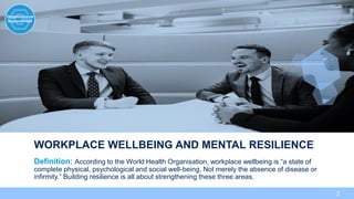 The Growth Company Workplace Wellbeing and Mental Resilience | PDF