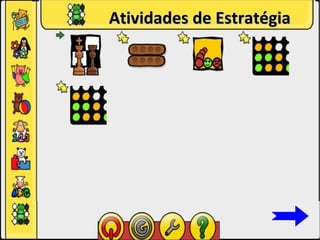 Categorias
Atividades de Estratégia
 