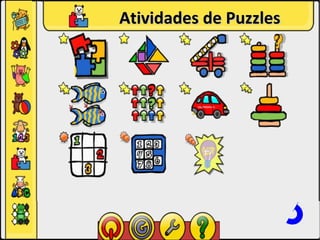 Categorias
Atividades de Puzzles
 
