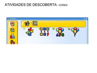 ATIVIDADES DE DESCOBERTA  - CORES 