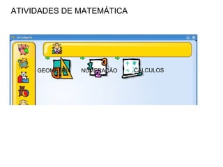 ATIVIDADES DE MATEMÁTICA GEOMETRIA NUMERAÇÃO CÁLCULOS 