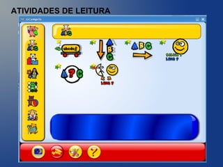 ATIVIDADES DE LEITURA
 