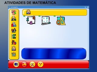 ATIVIDADES DE MATEMÁTICA
 