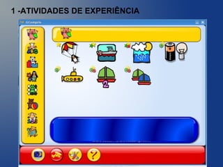 1 -ATIVIDADES DE EXPERIÊNCIA
 