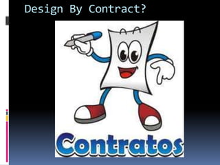 Design By Contract?