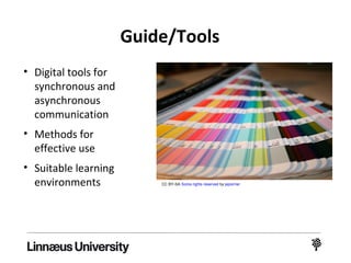 Self-assessment tool
• Aimed at programme
leaders
• Criteria in 3 categories:
organisation, teacher,
student
• Identify key areas for
improvement
• Develop an action plan
• Download the self-
assessment form
 