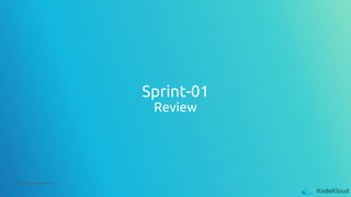 © Copyright KodeKloud
Sprint-01
Review
 