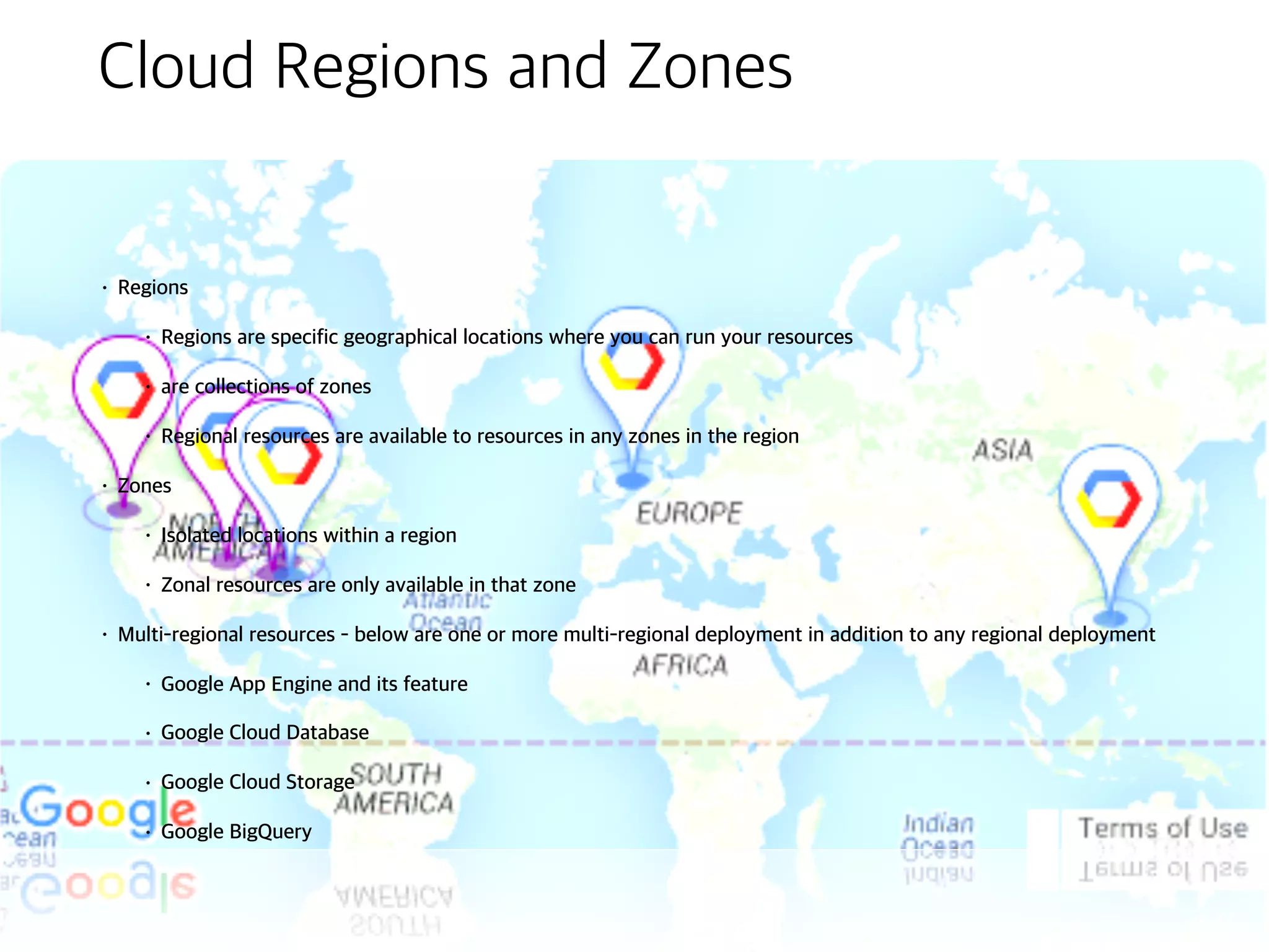 Innovative, Customer-Friendly Pricing
• Sub-Hour billing
• Sustained-use discounts
• automatically reward users who run virtual machines for over 25% of any
calendar month
• Compute Engine custom machine types
• pay only for the resources you need for your application
• online pricing calculator
 