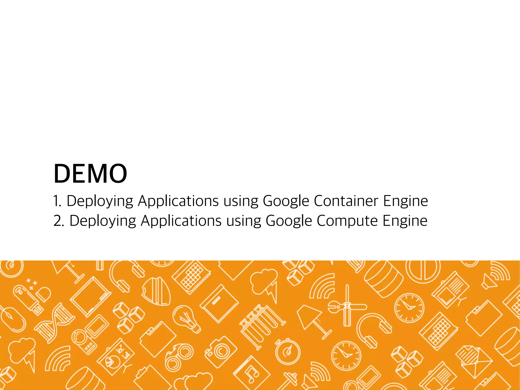Google Compute Engine(2/2)
• Persistent disks
• standard, SSD, local SSD
• snapshots
• Resize disks, migrate instances with
no downtime
• Instance metadata and startup
scripts
• Advanced APIs for auto-scaling and
instance group management
• Innovative pricing
• per-minute billing, sustained use discounts
• preemptive instances
• high throughput to storage at no extra cost
• custom mashine types - only pay for the
hardware you need
 