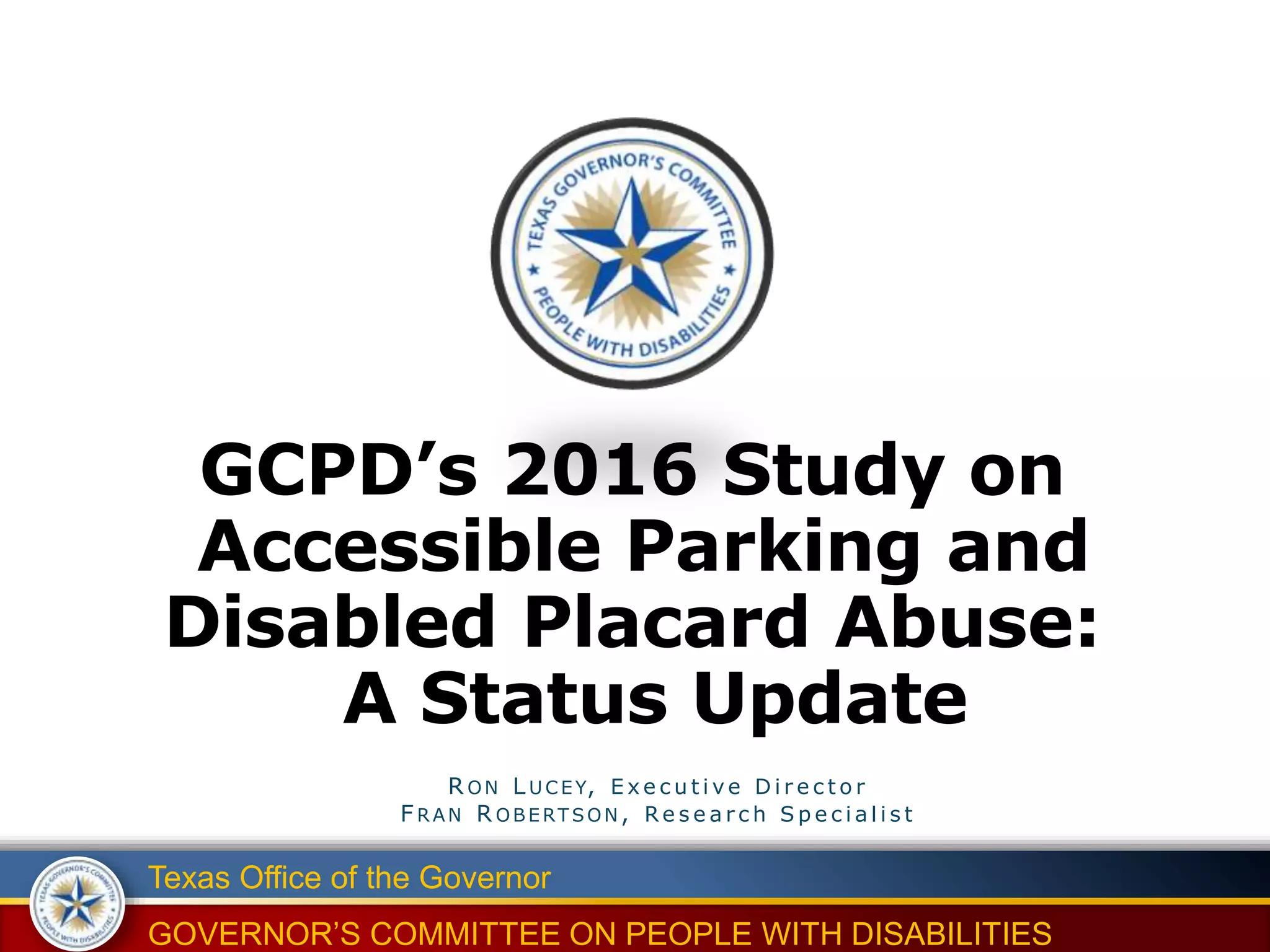 GCPD’s 2016 Study on Accessible Parking and Disabled Placard Abuse A