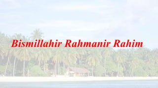Bismillahir Rahmanir Rahim
 