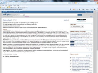 All GCS < 9 non trauma EMD patients included:
557 patients. 129 tubed for cardiac arrest, resp failure, severe stroke.
428 not tubed: 364 (85%) regained consciousness,
64 remained unconscious – 12 of these needed to be tubed
GCS < 9 does not mandate intubation
 