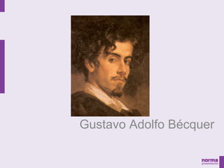 Gustavo Adolfo Bécquer

 