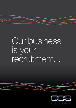 Our business
is your
recruitment...
 