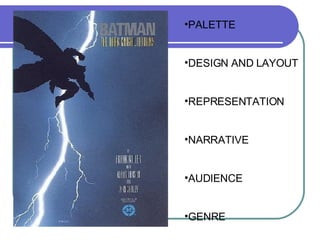 PALETTE DESIGN AND LAYOUT REPRESENTATION NARRATIVE AUDIENCE GENRE 
