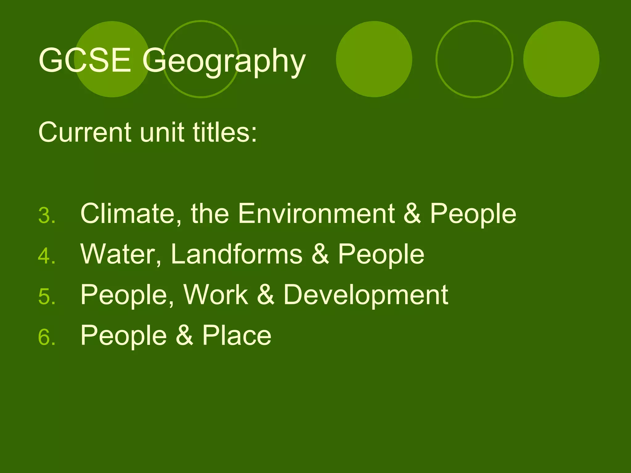 GCSE Geography 2009 Presentation | PPT
