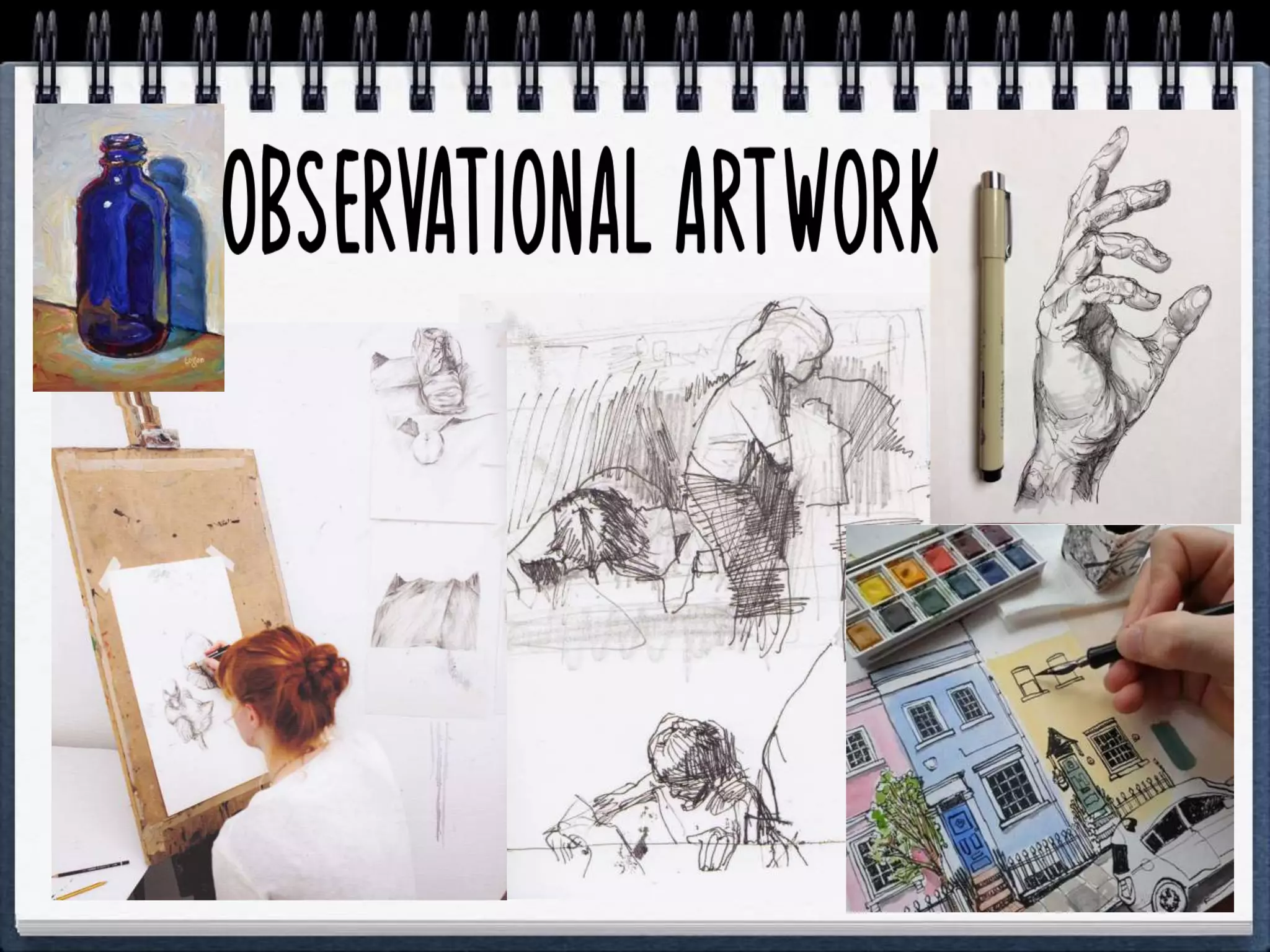 Observational work
 