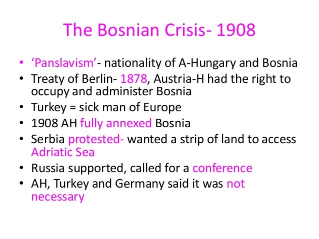 the bosnia crisis in 1908 essay Essay: modernization of visegrad and bosnia impacts led to bosnian crisis of 1908 for a series of wars that ensued in addition to the bosnian crisis. the bosnia crisis in 1908 essay Essay: modernization of visegrad and bosnia impacts led to bosnian crisis of 1908 for a series of wars that ensued in addition to the bosnian crisis.