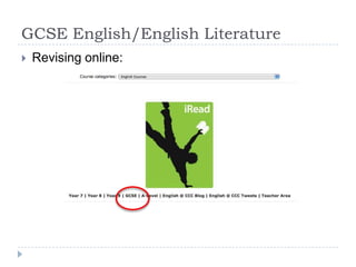 GCSE English/English LiteratureRevising online: