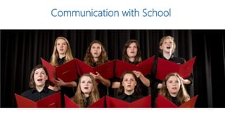 Communication with School
 