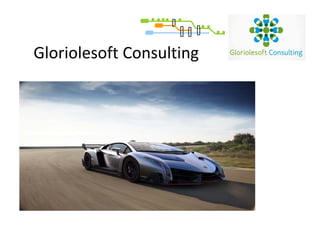 Gloriolesoft Consulting 
 