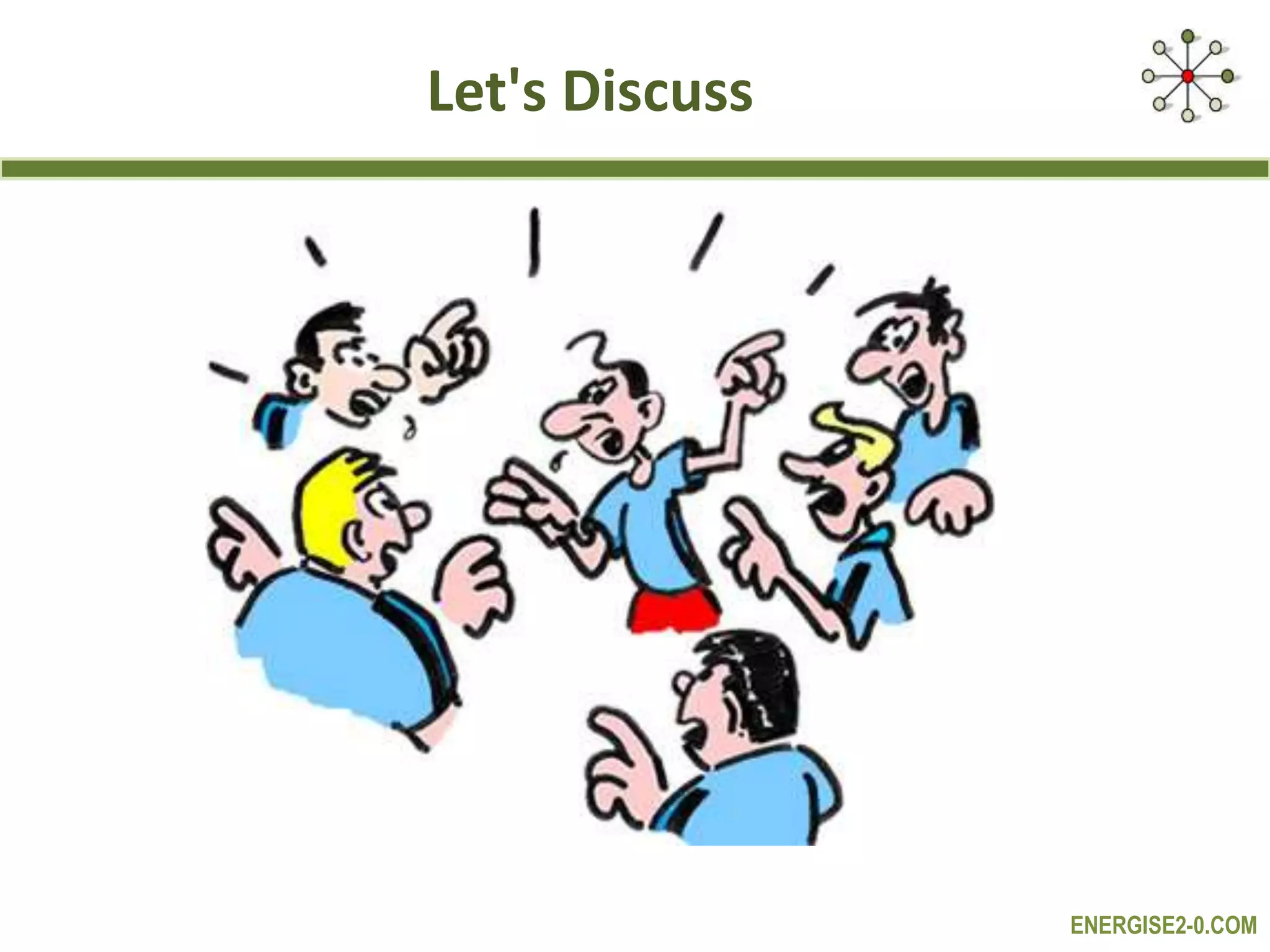 ENERGISE2-0.COM
Let's Discuss
 